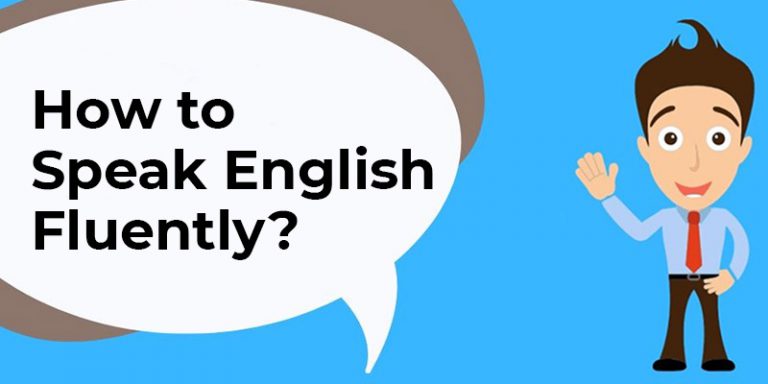 How to Speak English Fluently